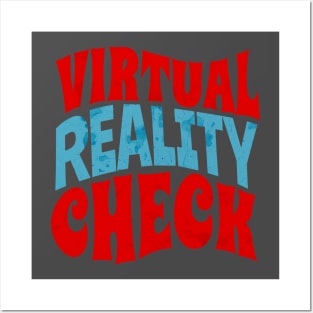 Virtual Reality Check Posters and Art